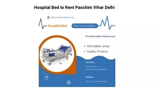 Hospital Bed to Rent Paschim Vihar Delhi