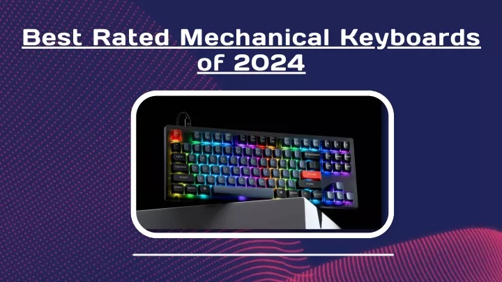 best rated mechanical keyboards of 2024