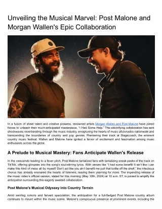 Unveiling the Musical Marvel: Post Malone and Morgan Wallen's Epic Collaboration