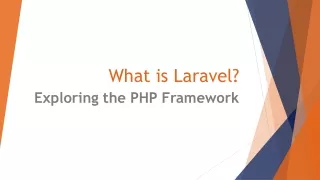 What is Laravel? - Exploring the PHP Framework