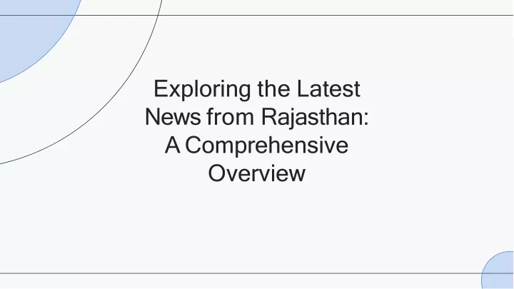 exploring the latest news from rajasthan