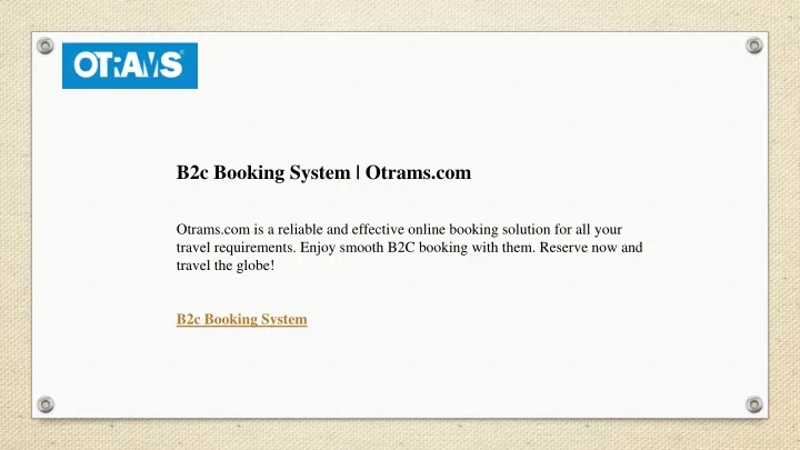 b2c booking system otrams com otrams