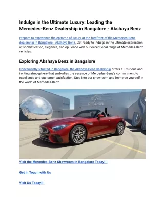 Indulge in the Ultimate Luxury_ Leading the Mercedes-Benz Dealership in Bangalore - Akshaya Benz