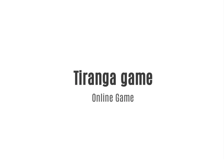 tiranga game