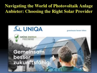 Navigating the World of Photovoltaik Anlage Anbieter - Choosing the Right Solar Provider