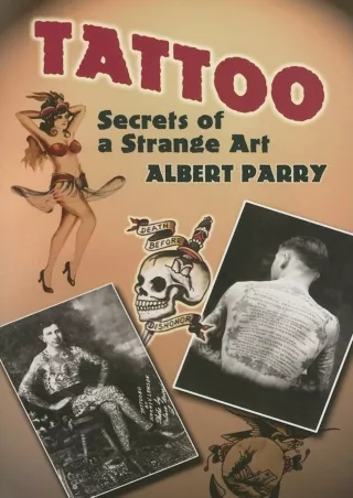 ⚡Read✔[PDF]  Tattoo: Secrets of a Strange Art