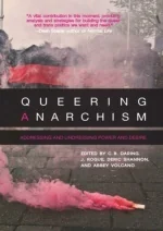 PDF/READ❤  Queering Anarchism: Addressing and Undressing Power and Desire - slide 1
