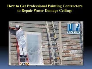 How to Get Professional Painting Contractors to Repair Water Damage Ceilings