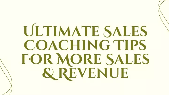 ultimate sales coaching tips for more sales