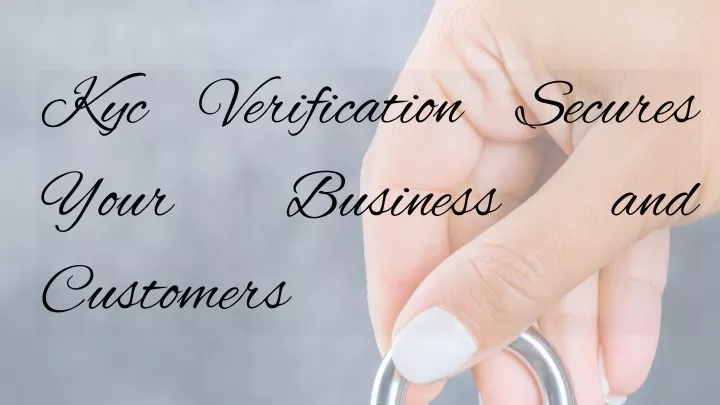 kyc verification secures your business customers