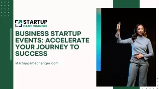 Business Startup Events Accelerate Your Journey to Success