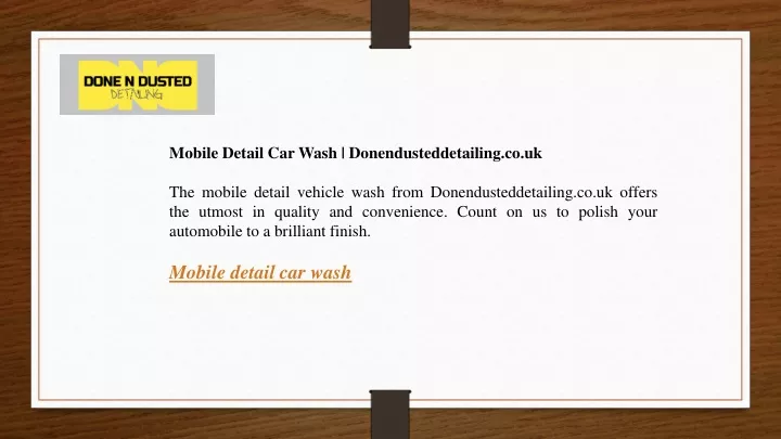 mobile detail car wash donendusteddetailing