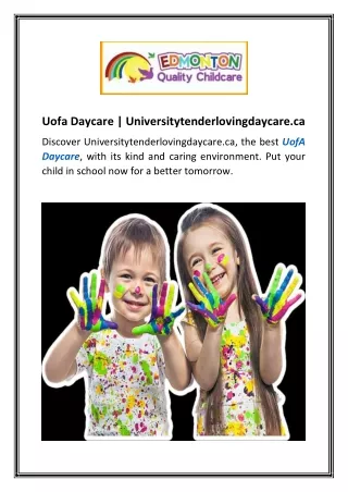 Uofa Daycare Universitytenderlovingdaycare.ca