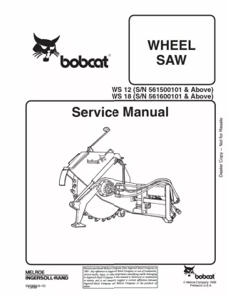Bobcat WS12 Wheel Saw Service Repair Manual Instant Download SN 561500101 And Above