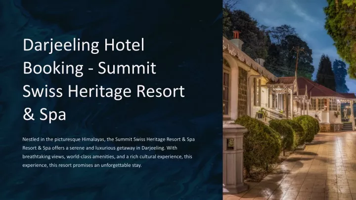 darjeeling hotel booking summit swiss heritage