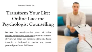 Transform Your Life: Online Lucerne Psychologist Counselling