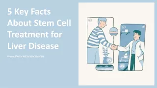 5 Key Facts About Stem Cell Treatment for Liver Disease