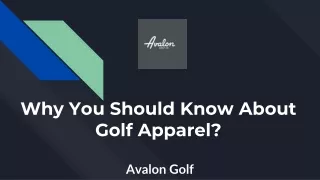Why You Should Know About Golf Apparel_