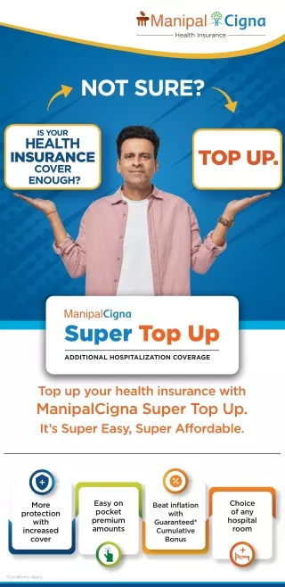 Discover ManipalCigna Super Top Up Comprehensive Health Insurance Solutions | Ma