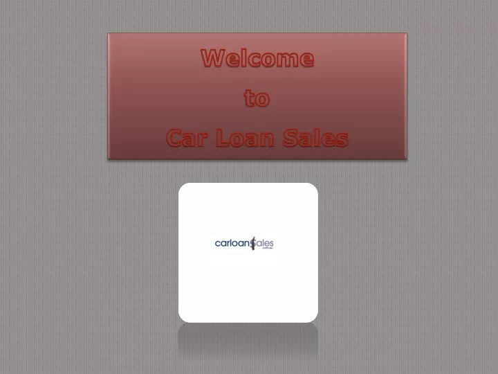 welcome to car loan sales