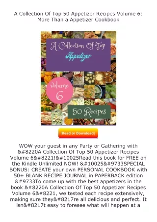Download⚡ A Collection Of Top 50 Appetizer Recipes Volume 6: More Than a Ap