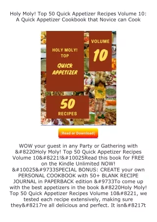 Download⚡(PDF)❤ Holy Moly! Top 50 Quick Appetizer Recipes Volume 10: A Quic