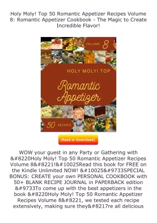 Download⚡PDF❤ Holy Moly! Top 50 Romantic Appetizer Recipes Volume 8: Romant