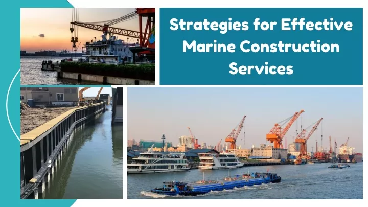 strategies for effective marine construction