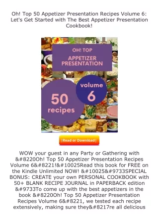 Download⚡PDF❤ Oh! Top 50 Appetizer Presentation Recipes Volume 6: Let's Get