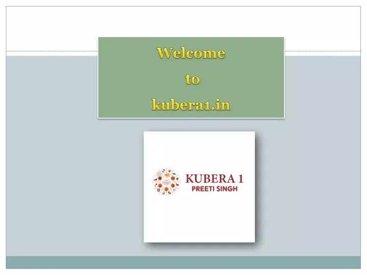 welcome to kubera1 in