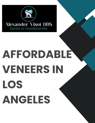 Get the Best Affordable veneers in Los Angeles