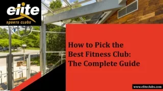 How to Pick the Best Fitness Club The Complete Guide