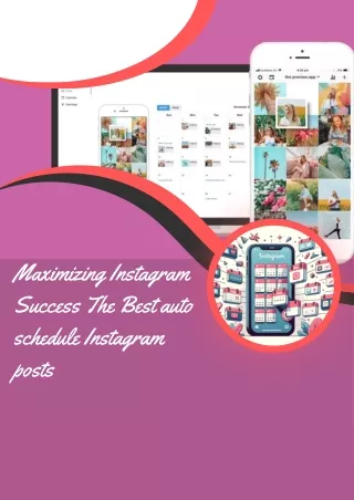 Maximizing Instagram Success The Best auto schedule Instagram posts