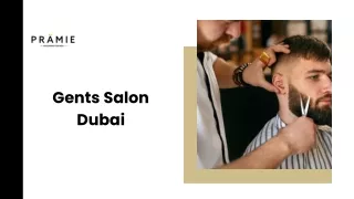 Gents Salon Dubai