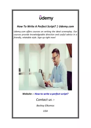 how to write a perfect script udemy com
