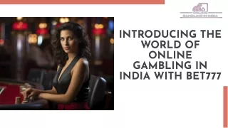 Introducing the World of Online Gambling in India with Sliver Bet777