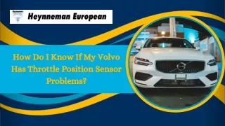 How Do I Know If My Volvo Has Throttle Position Sensor Problems