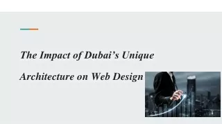 The Impact of Dubai’s Unique Architecture on Web Design Aesthetics