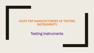 Testing-Instruments is Lab Testing Instruments, Equipment, Machines Manufacturer