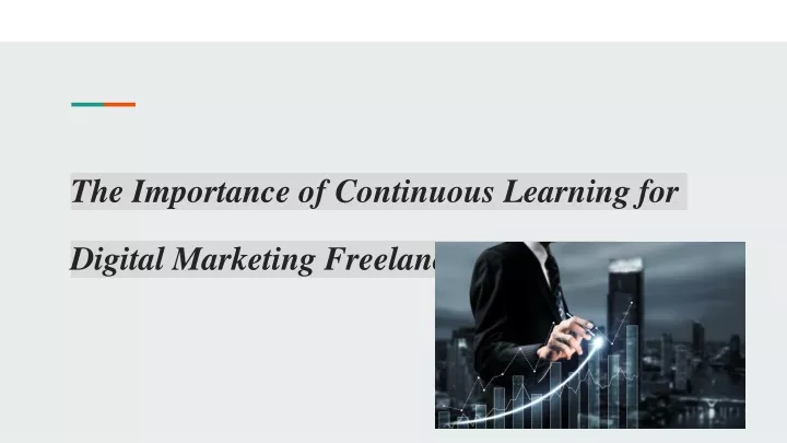 the importance of continuous learning for digital marketing freelancers in dubai