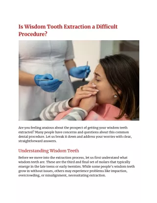 Is Wisdom Tooth Extraction a Difficult Procedure
