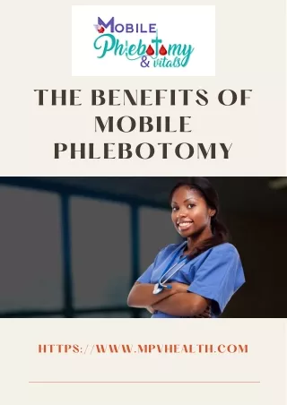 The Benefits of Mobile Phlebotomy by MPV Health
