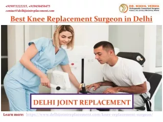 Best Knee Replacement Surgeon in Delhi