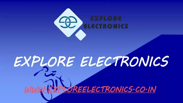 explore electronics