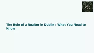 The Role of a Realtor in Dublin  What You Need to Know