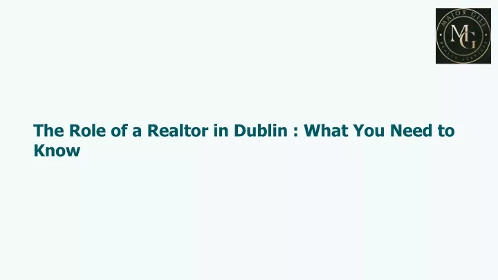 the role of a realtor in dublin what you need