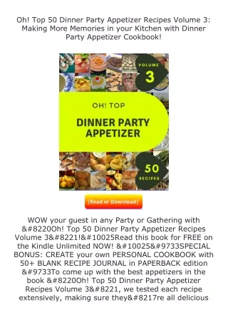 ❤PDF⚡ Oh! Top 50 Dinner Party Appetizer Recipes Volume 3: Making More Memor