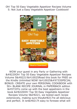 free read (✔️pdf❤️) Oh! Top 50 Easy Vegetable Appetizer Recipes Volume 5: N