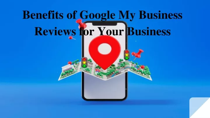 benefits of google my business reviews for your business
