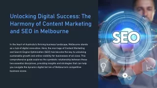 Unlocking Digital Success The Harmony of Content Marketing and SEO in Melbourne